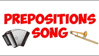 THE PREPOSITIONS SONG [upl. by Wilona]