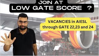 AIESL Recruitment through GATE 2223 and 24 Opportunity for Low GATE Score Holders [upl. by Noma314]