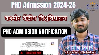 PhD ADMISSION 2024 25 ll Central University Of KASHMIR PhD Admission।। Ashish Tiwari [upl. by Ramma127]