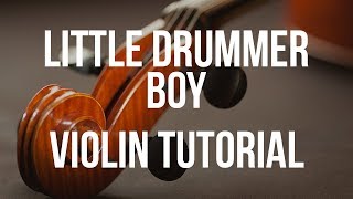 Violin Tutorial Little Drummer Boy [upl. by Polky]