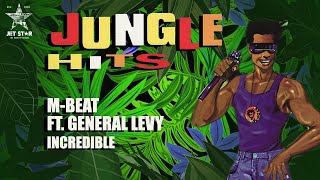 MBeat featuring General Levy  Incredible Official Audio  Jet Star Music [upl. by Burkhard]