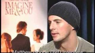 Imagine Me amp You Matthew Goode Interview [upl. by Deerdre]