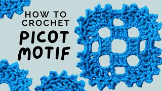 How To Crochet Picot Motif [upl. by Korb381]