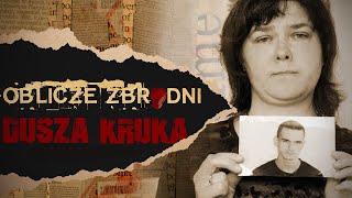 Dusza Kruka  OBLICZE ZBRODNI  Podcast kryminalny [upl. by Nerraw654]