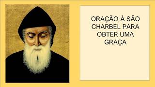 ORAÇÃO A SÃO CHARBEL [upl. by Clerk]