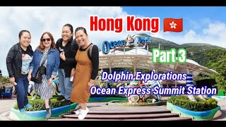 Ocean Park Hong Kong 🇭🇰  Dolphin Explorations  Ocean Express Summit Station [upl. by Sorac]