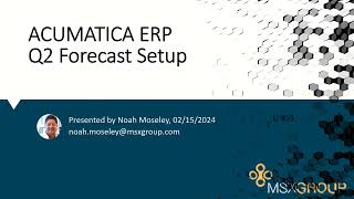 Acumatica ERP Forecast Setup [upl. by Eirrol]