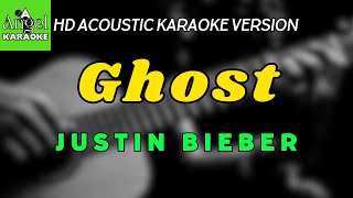 Ghost  Justin Bieber HD Acoustic Karaoke Version [upl. by Oberon97]