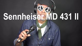 Sennheiser MD 431II Review Earthworks SV33 amp Shure SM58 USA for comparison [upl. by Rab506]