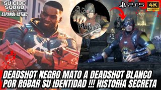 Deadshot Negro Mato a Deadshot Blanco Por Robar Su Identidad  HISTORIA SECRETA Suicide Squad [upl. by Doi]