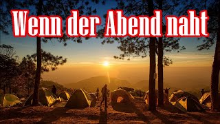 Wenn der Abend naht  PfadfinderliedGerman Scout Song  English translation [upl. by Adiaros180]