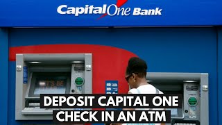 How To Deposit a Capital One Check In An ATM [upl. by Jarrell]