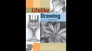 Art Book Review 5 Lifelike Drawing with Lee Hammond [upl. by Aikemehs908]