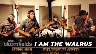 The Bloomfields  I Am The Walrus The Beatles Cover [upl. by Clercq]