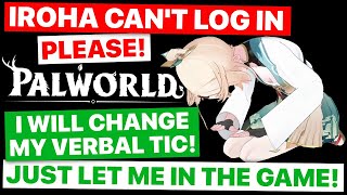 Iroha Is Desperate To Log In To Palworld Kazama Iroha  Hololive Eng Subs [upl. by Netsruk]