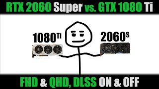 RTX 2060 Super vs GTX 1080 Ti in 1080p amp 1440p [upl. by Dhiman]