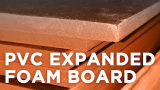 PVC Expanded Foam Board [upl. by Samy]