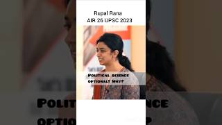 Political science optional Why not maths Rupal Rana AIR 26 UPSC 2023 mock interview upsc ias [upl. by Ahsitauq]