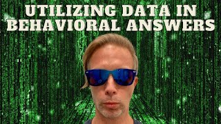 How To Use Data To Ace Your Behavioral Interview [upl. by Pelagi]