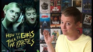 How to Talk to Girls at Parties  Film Review London Film Festival 2017 No Spoilers [upl. by Sara-Ann408]