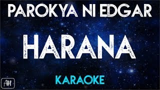 Parokya Ni Edgar  Harana KaraokeInstrumental [upl. by Jagir]