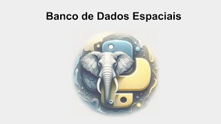 Bancos de Dados Espaciais  Unidade 4 vídeo 33 [upl. by Ayat185]