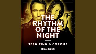 The Rhythm of the Night Extended Mix [upl. by Lednek]