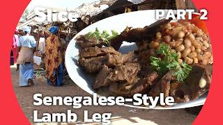 What’s Cooking in Senegal Yams Mafé and OvenRoasted Lamb  Part 2  SLICE [upl. by Riatsila]