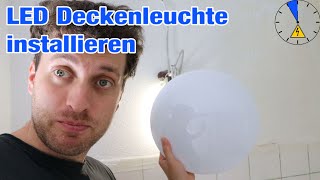 LED Deckenleuchte richtig installieren [upl. by Petuu467]