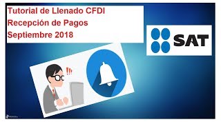 Tutorial Llenado CFDI 33 Complemento de Recepción de Pagos Página del SAT [upl. by Obmar]