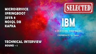 SELECTED  IBM  Java microservice spring boot real time interview  Real time interview [upl. by Vil]