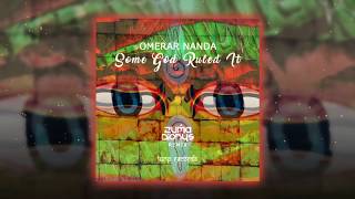 Omerar Nanda  Some God Ruled It Zuma Dionys Remix Lump Records Downtempo  Electronic music [upl. by Anahahs929]