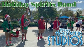 The Holiday Spirits Band  Disneys Hollywood Studios [upl. by Galligan]