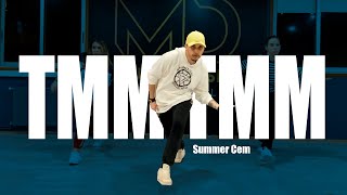 Summer Cem  TMM TMM  Choreo by Rémy Rambo [upl. by Adnam]