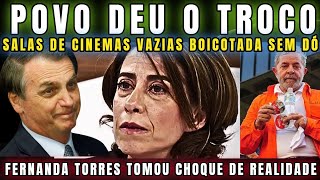 URGENTE SALAS DE CINEMAS VAZIAS NO FILME DE FERNANDA TORRES POVO DEU O TROCO BOICOTE FOI GIGANTESCO [upl. by Meridel]