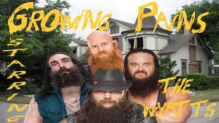 Growing Pains Intro  Starring The Wyatt Family [upl. by Simeon]