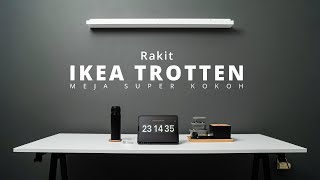 Assembly IKEA Trotten ASMR  MEJA IKEA MURAH PALING KOKOH [upl. by Fanchan]