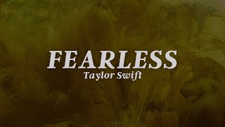 Taylor Swift  Fearless Lyrics [upl. by Cecily]