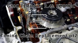 GMC Terrain 24L Ecotec Timing Chain Replacement Step by Step Pt2 [upl. by Stryker]