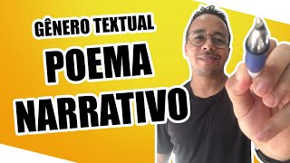 POEMA NARRATIVO GÊNERO TEXTUAL [upl. by Karlan]