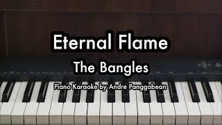 Eternal Flame  The Bangles  Piano Karaoke by Andre Panggabean [upl. by Hayse]