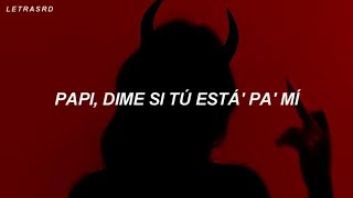 papi dime si tu estás pa mi LetraLyrics [upl. by Eiveneg]