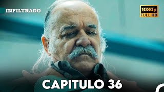 Infiltrado Capítulo 36 Doblado en Español FULL HD [upl. by Nomyt894]