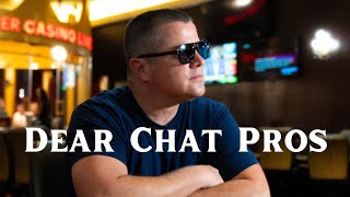 Dear Chat Pros [upl. by Dunkin869]