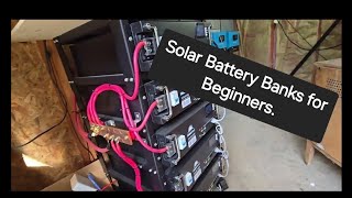 Solar Batteries for Beginners 101 [upl. by Ardra]