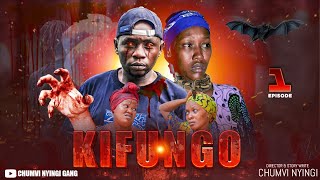 KIFUNGO  EPISODE 01  STARRING CHUMVINYINGI amp CHANUO NCHAKALI [upl. by Freyah]