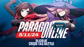 AMAZING ParagOnline Blazblue Cross Tag Battle Top 8  BBTAG May 2024 [upl. by Ahsielat]