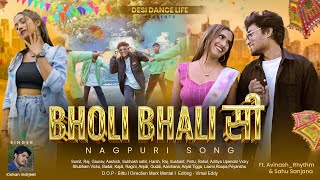 BHOLI BHALI SI  NAGPURI SONG  AVINASHRHYTHM  SAHU SANJANA  KISHANINDRJEET DESI DANCE LIFE [upl. by Robyn894]