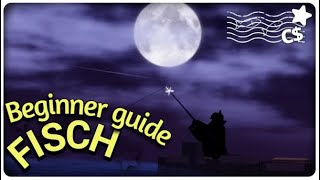 Fisch Beginners Guide  Guide [upl. by Kablesh]