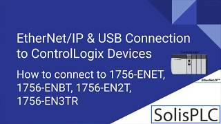 PLC Programming  ControlLogix 1756ENET ENBT EN2TR EtherNet IP Setup Troubleshooting [upl. by Audri300]